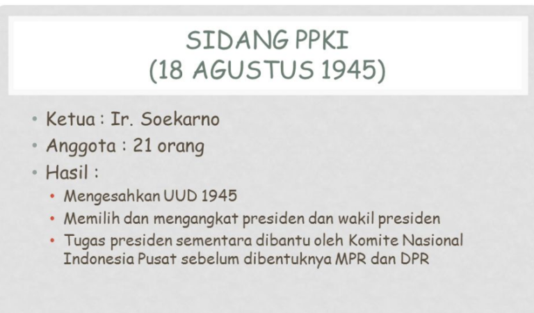 Coba Sebutkan Hasil Sidang Ppki Tanggal 18 Agustus 1945