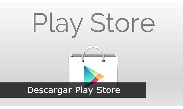 Descargar Play Store