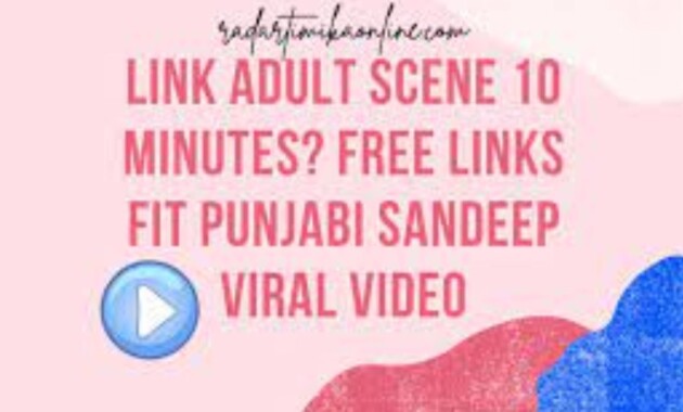 Link Scane 10 minutes? Fit Punjabi Viral Video Melbourne Viral On Twitter