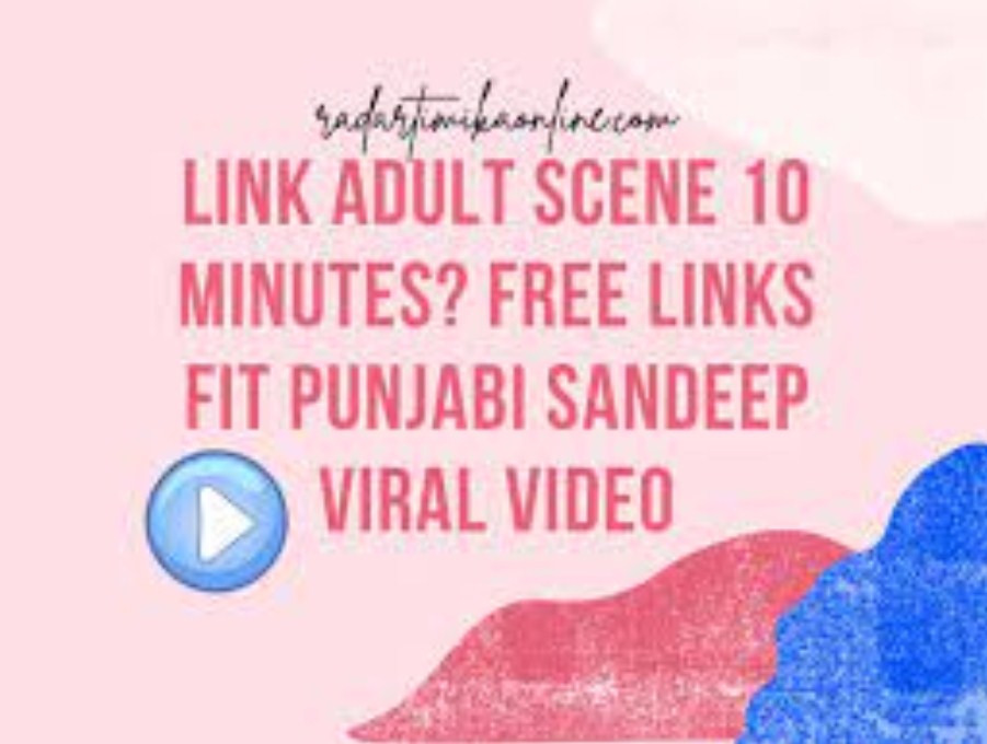 Link Scane 10 minutes? Fit Punjabi Viral Video Melbourne Viral On Twitter