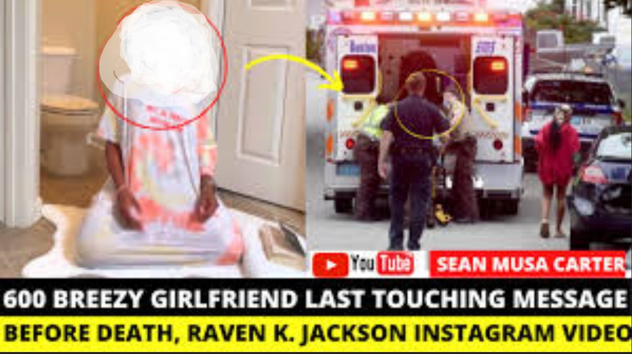 Trend on Twitter Leaked Full Video Suicide @Raven.K.Jackson & 600 Breezy Girlfriend