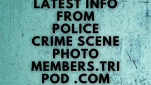 Latest Info From Police Crime Scene Photo Members.tripod .com