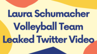 Laura Schumacher Volleyball Team Leaked Twitter Video
