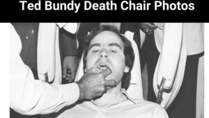 Here's a Look Ted Bundy After Electric Chair Photos