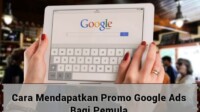 Cara Mendapatkan Voucher Promo Google AdWords Terbaru