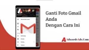 Terbaru Begini Cara Ganti Foto Gmail dengan Mudah Dan Praktis