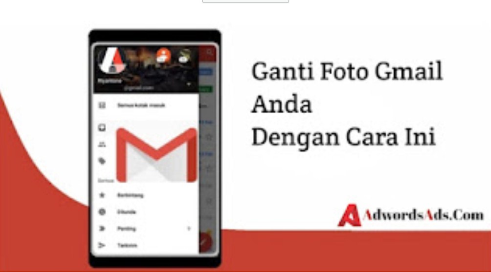 Terbaru Begini Cara Ganti Foto Gmail dengan Mudah Dan Praktis