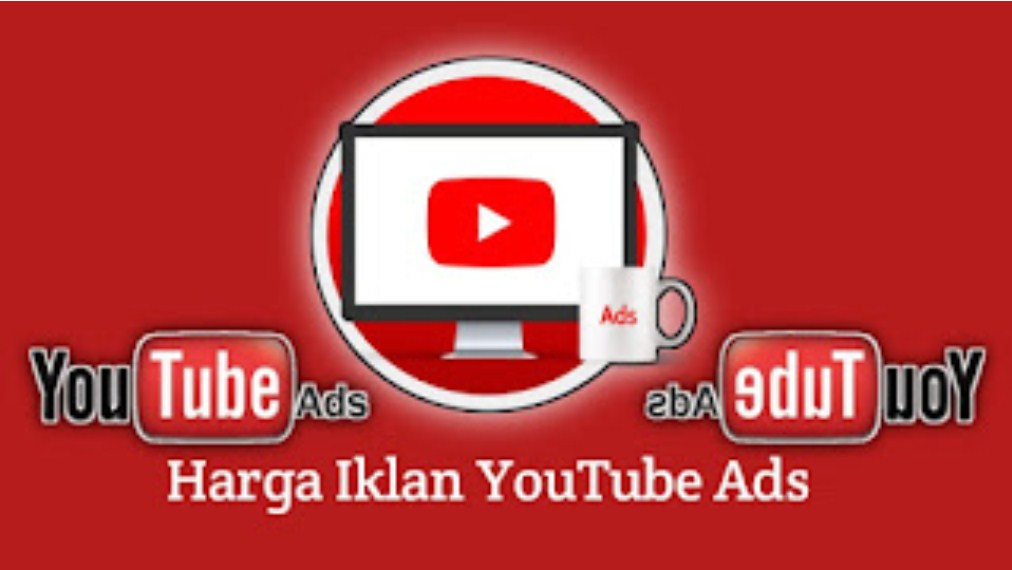Terbaru Ini Dia Berbagai Jenis Iklan YouTube Ads Beserta Harganya